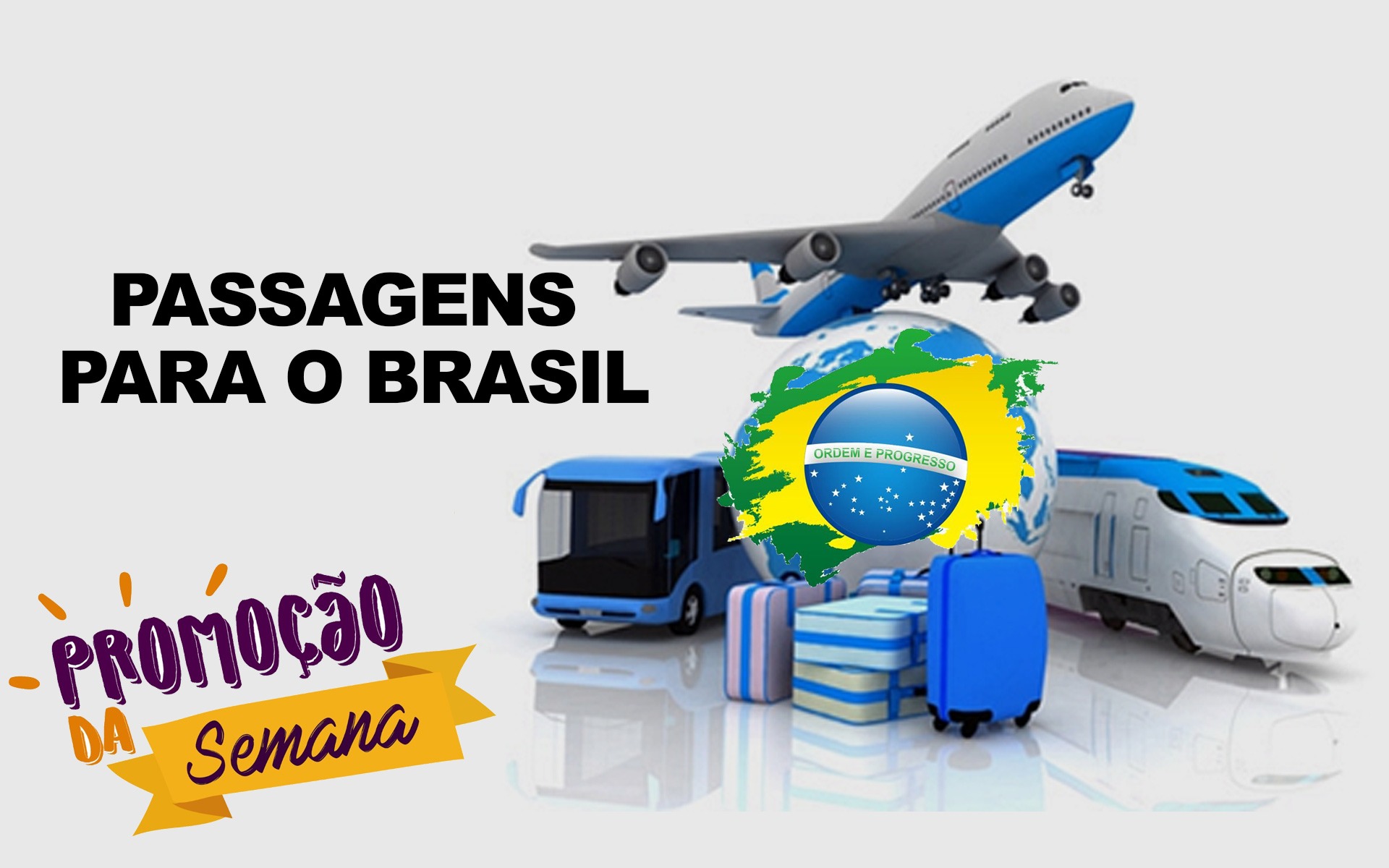 Mega promoção. Passagens para o Brasil