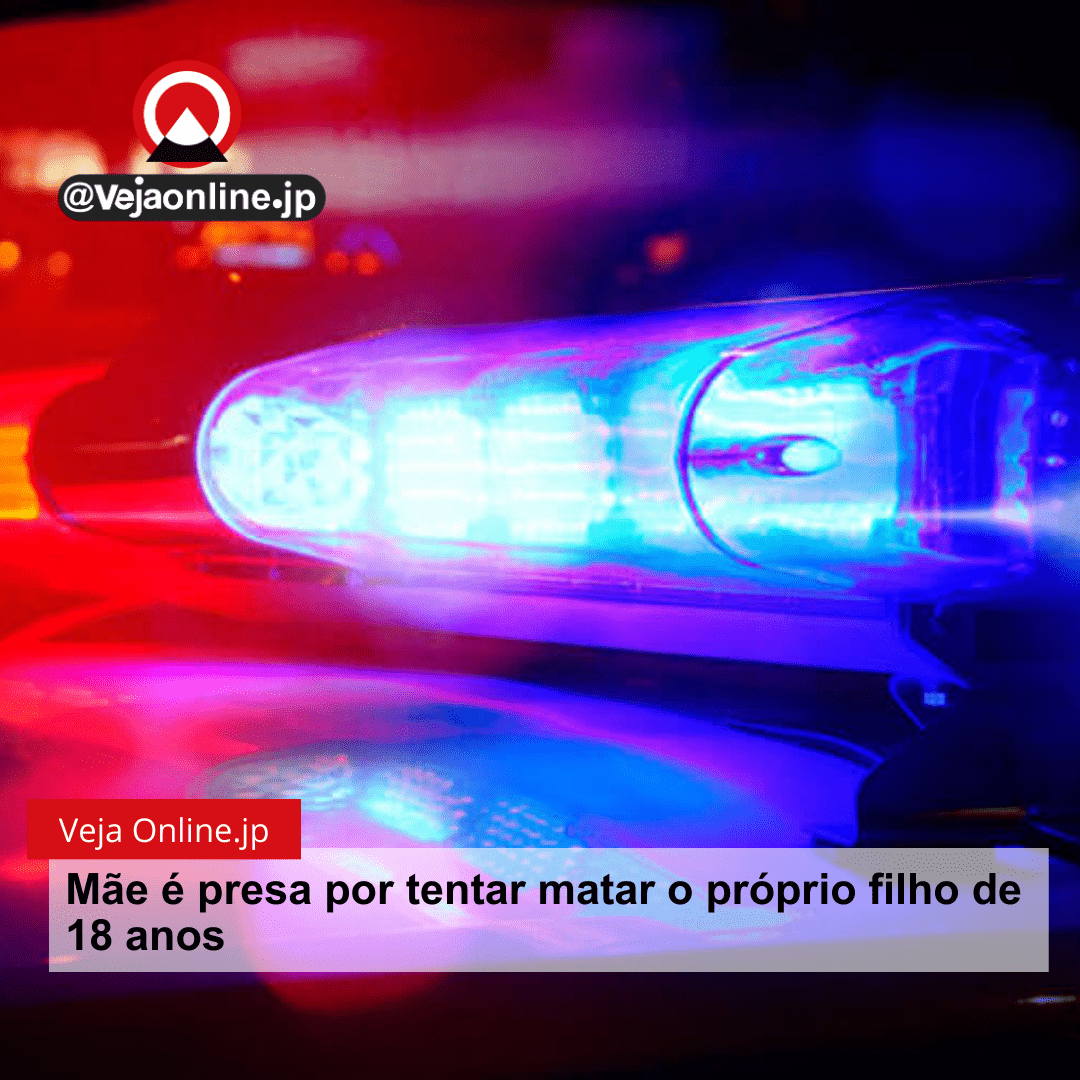 Mãe é presa por tentar matar o próprio filho de 18 anos